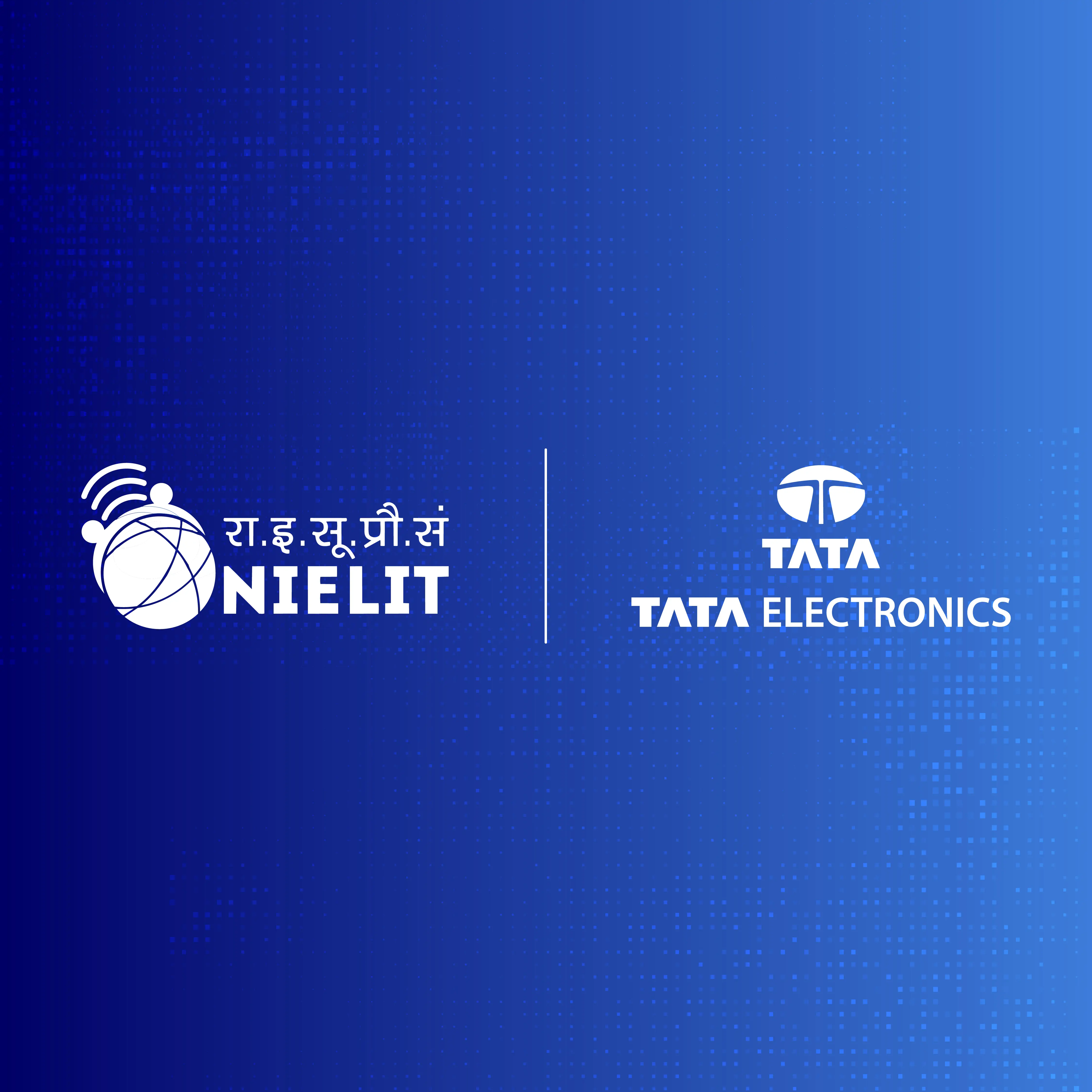 Tata Electronics signs a Memorandum of Understanding with the National Institute of Electronics and  IT (NIELIT) Kohima to skill the youth of Nagaland for the semiconductor industry